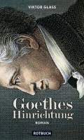Cover Goethes Hinrichtung copy; Rotbuch Verlag